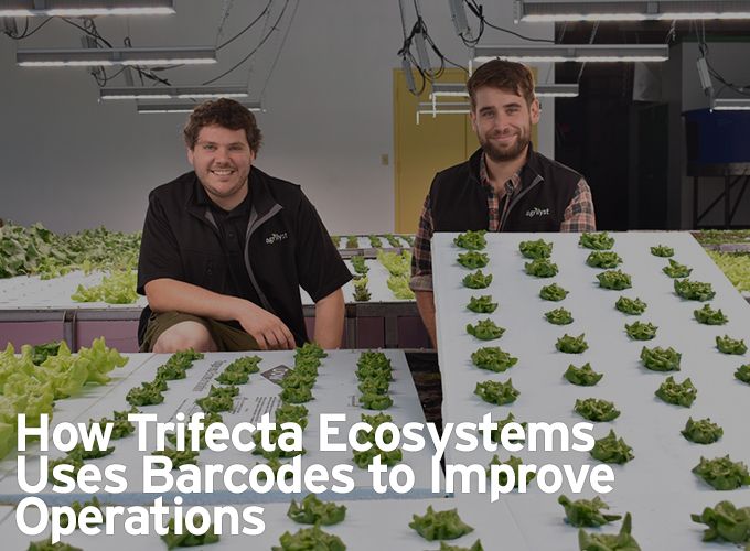 How Trifecta Ecosystems Uses Barcodes to Improve Operations