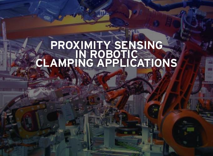 Proximity sensing in robotic clamping applications