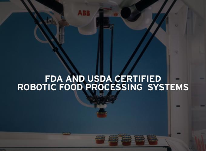 FDA and USDA Certified Robotic Food Processing Systems