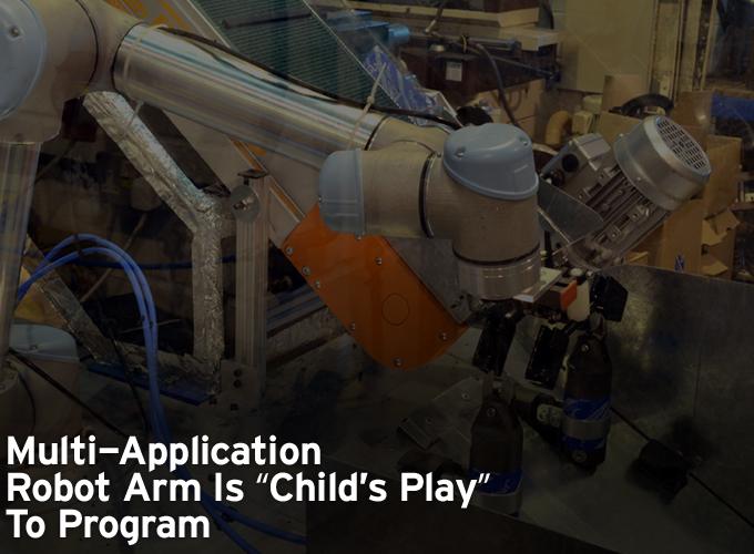 Multi-application Robot Arm Is 'Child's Play' To Program