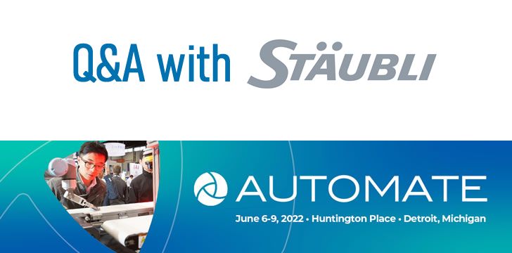 Talking Automate 2022 with StÃ¤ubli Group