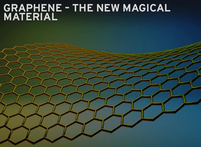 Graphene - The New Magical Material
