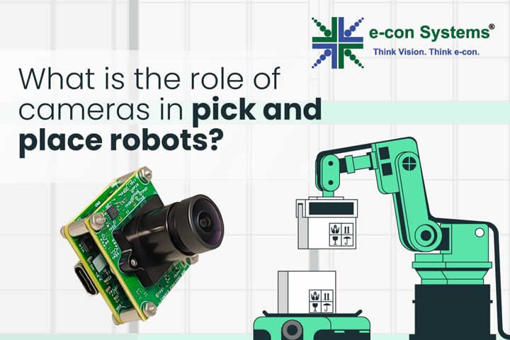 What is the role of cameras in pick and place robots?