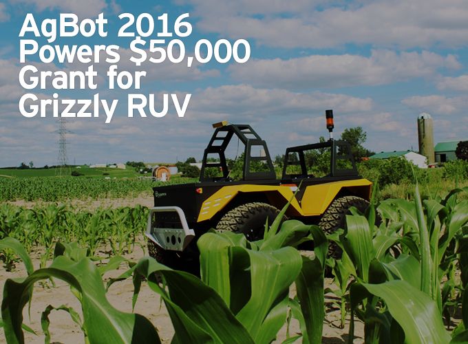AgBot 2016 Powers $50,000 Grant for Grizzly RUV